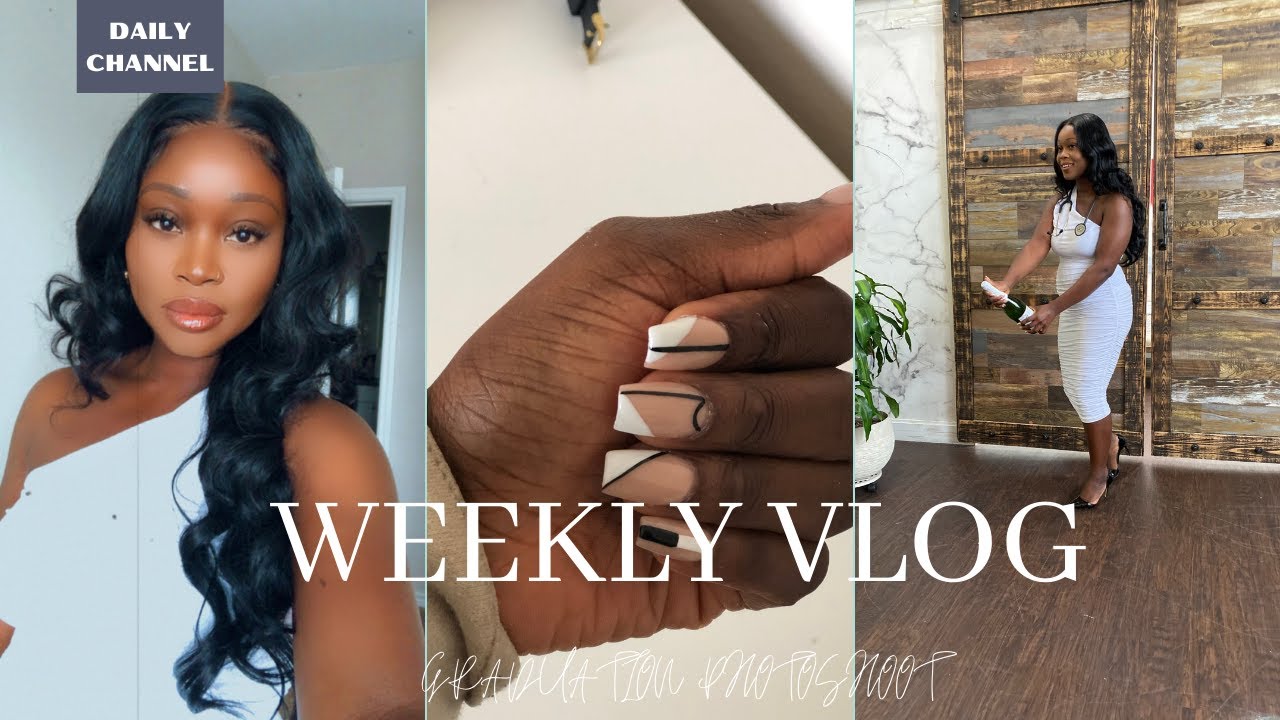 WEEKLY VLOG| GRADUATION PREP, PHOTOSHOOT, NAIL TECH DISASTER