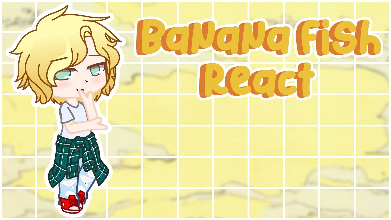 BANANA FISH REACT 🇪🇸