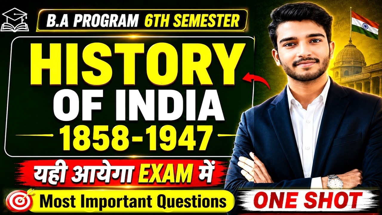 History of India: 1858-1947 B.A Program Semester 6th Most Important Questions With Answer by beeraj