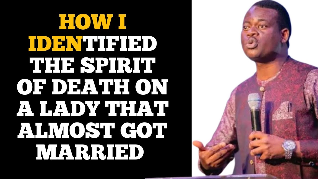 HOW I IDENTIFIED THE SPIRIT OF DEATH ON A LADY THAT ALMOST GOT MARRIED // APOSTLE AROME OSAYI