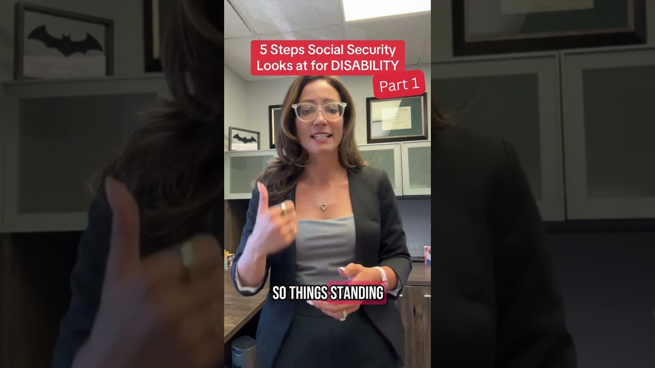 5 Steps Social Security Looks at for DISABILITY Part 1