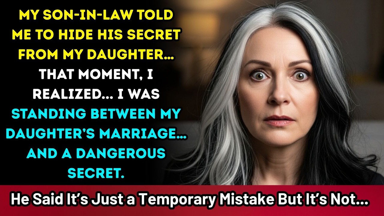 My Son-in-Law Told a Secret About Our Family And I Realize I Was Standing Between Him & My Daughter.