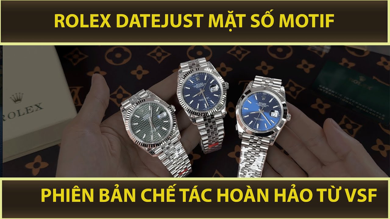 REVIEW | Trên tay những chiếc Datejust Motif chế tác từ VSF
