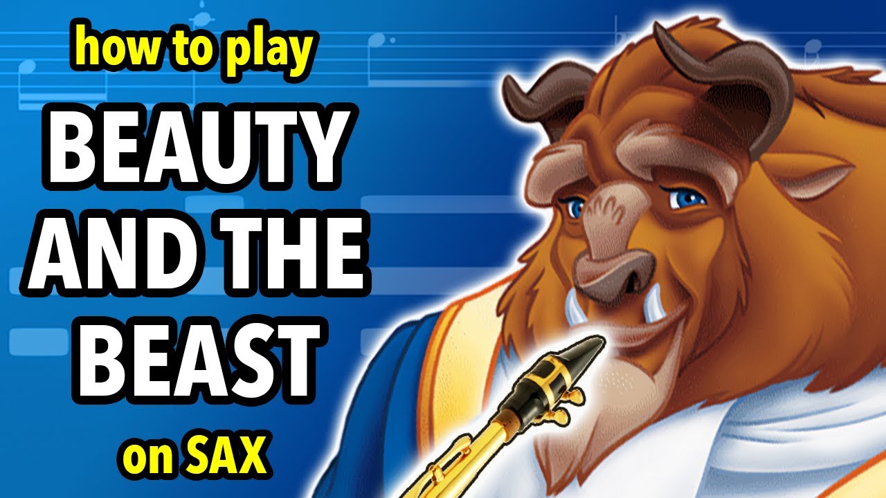 How to play Beauty and the Beast on Sax | Saxplained