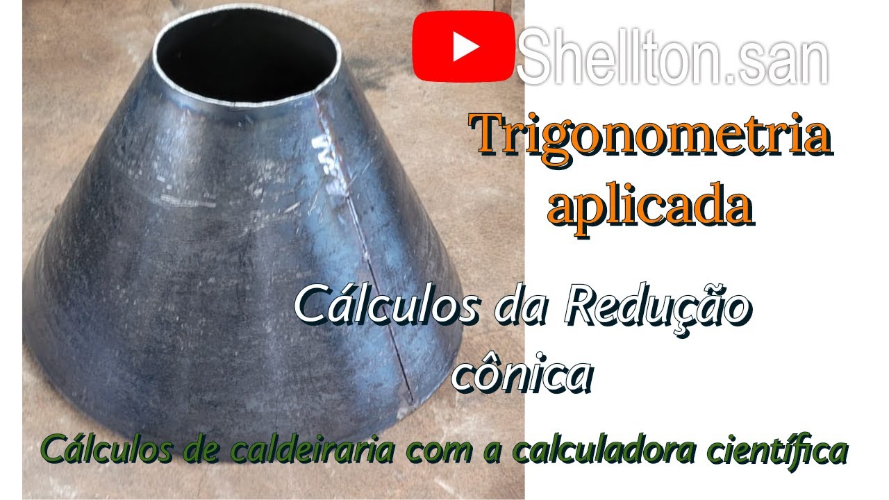 Cálculos em Traçados de Caldeiraria - Redução cônica
