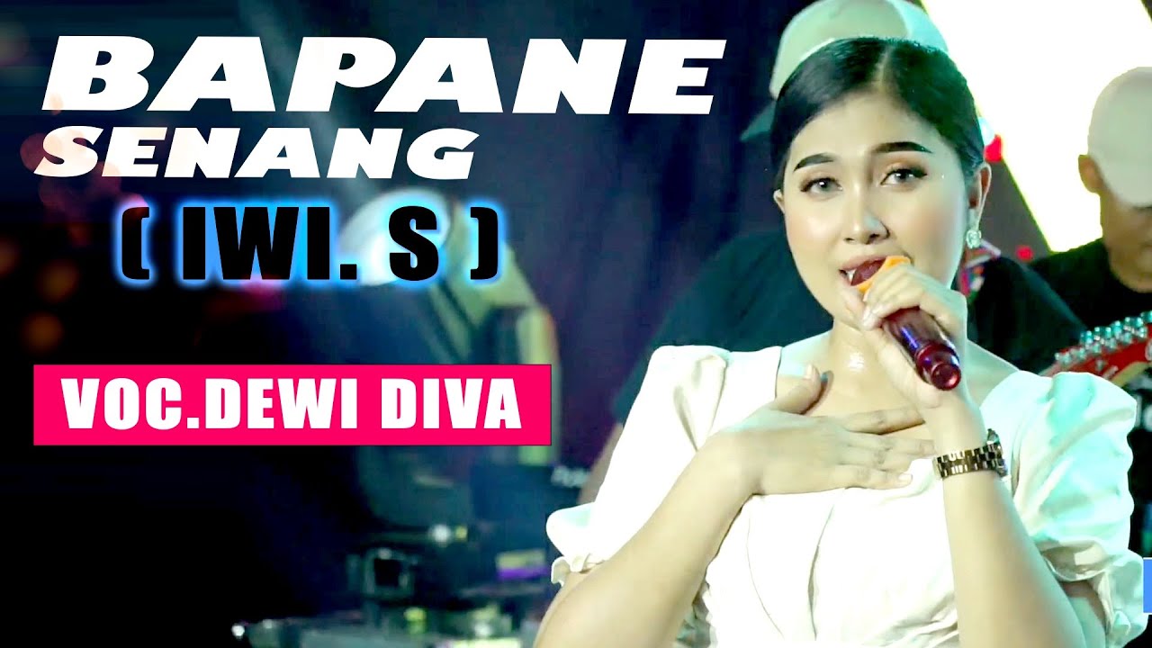 BAPANE SENANG - DEWI DIVA - KAJJOLE PANTURA 