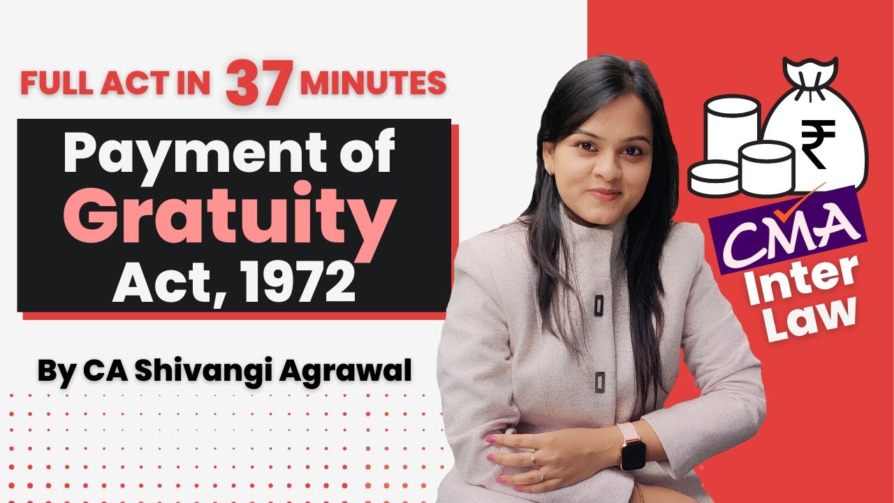 Payment of Gratuity Act 1972 | Full Gratuity Act Revision | CMA Inter Industrial Law