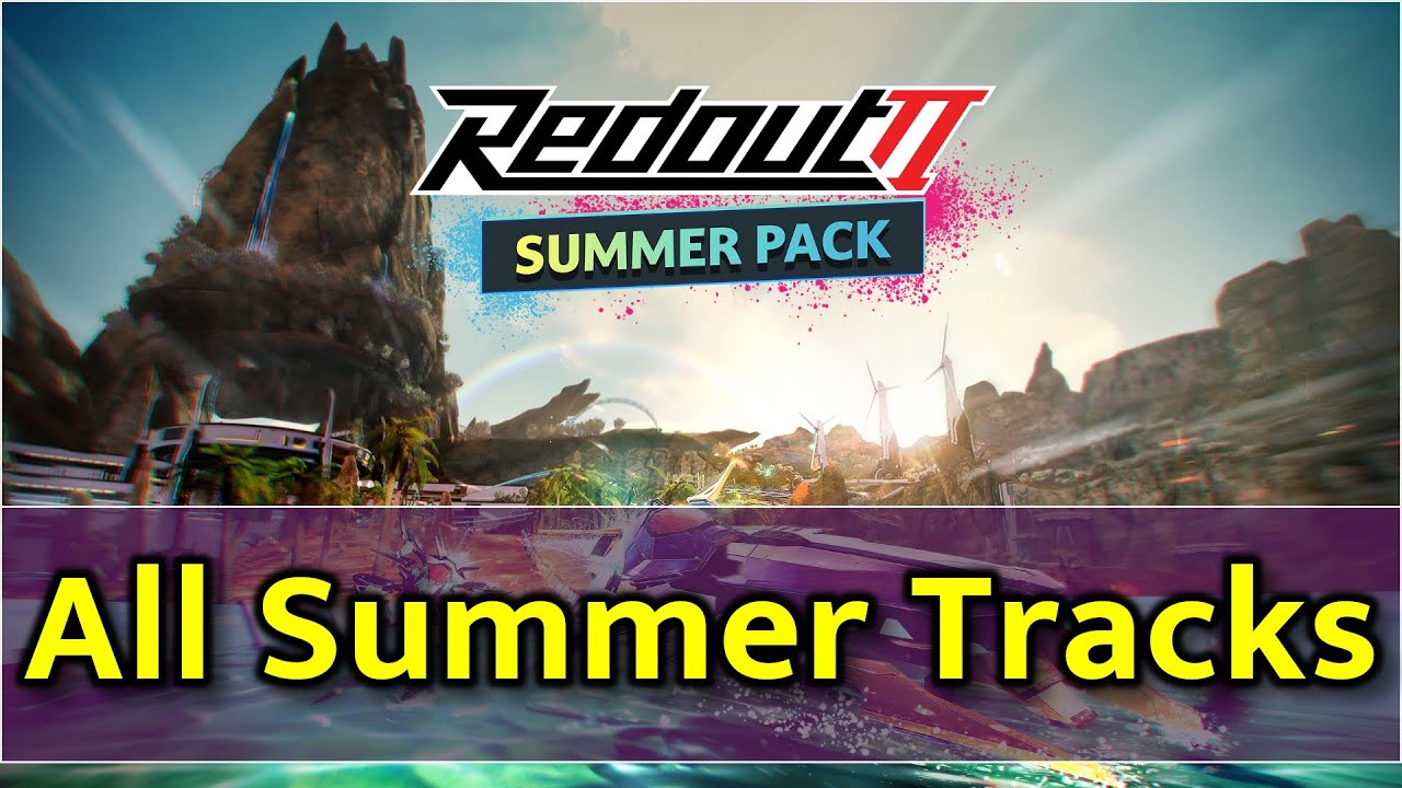 Redout 2 - Summer Pack DLC All Tracks