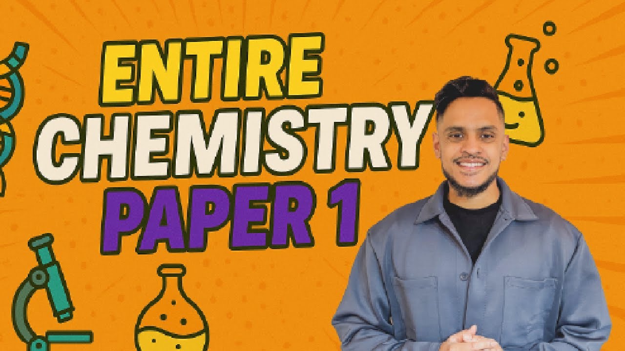 GCSE Chemistry Paper 1: The FULL Summary