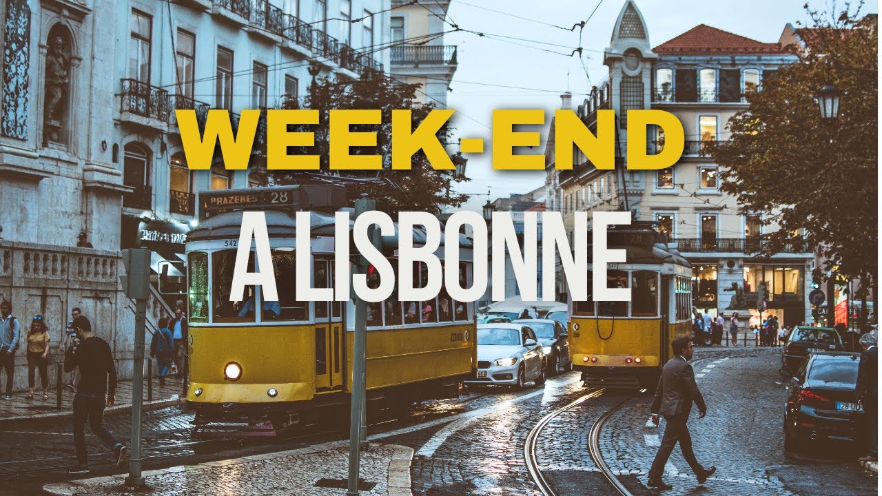 Un Week-End à Lisbonne ? | Voyage, conseils & astuces