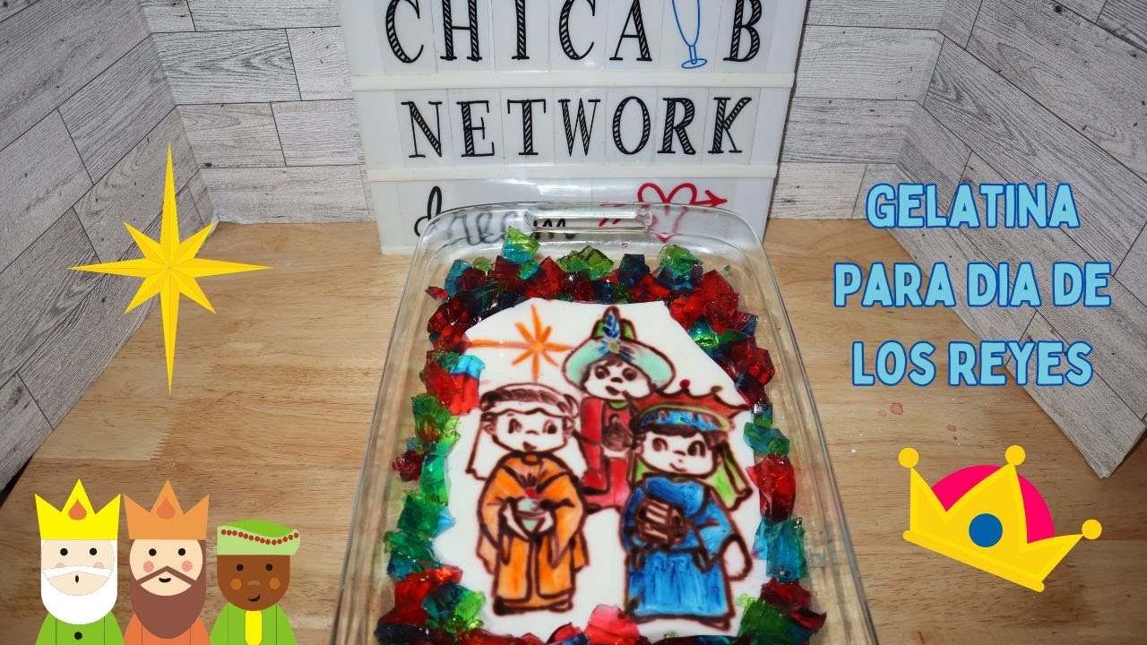 Gelatina Para Celebrar Dia de Los Reyes