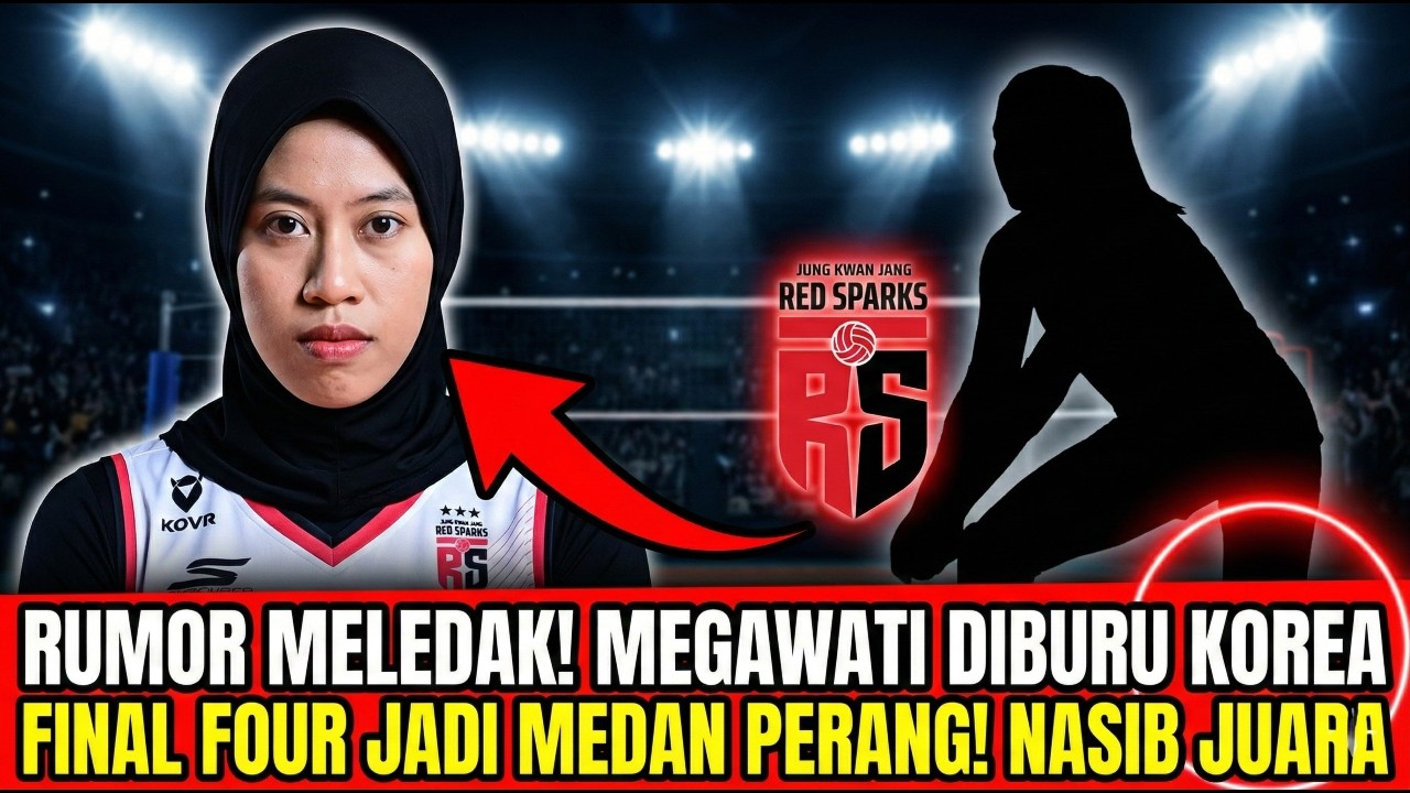 MENGGUNCANG❗MEGAWATI DIKEJAR KLUB KOREA SAAT FINAL FOUR MELEDAK, PERTAMINA TERANCAM ATAU MENGAMUK❓