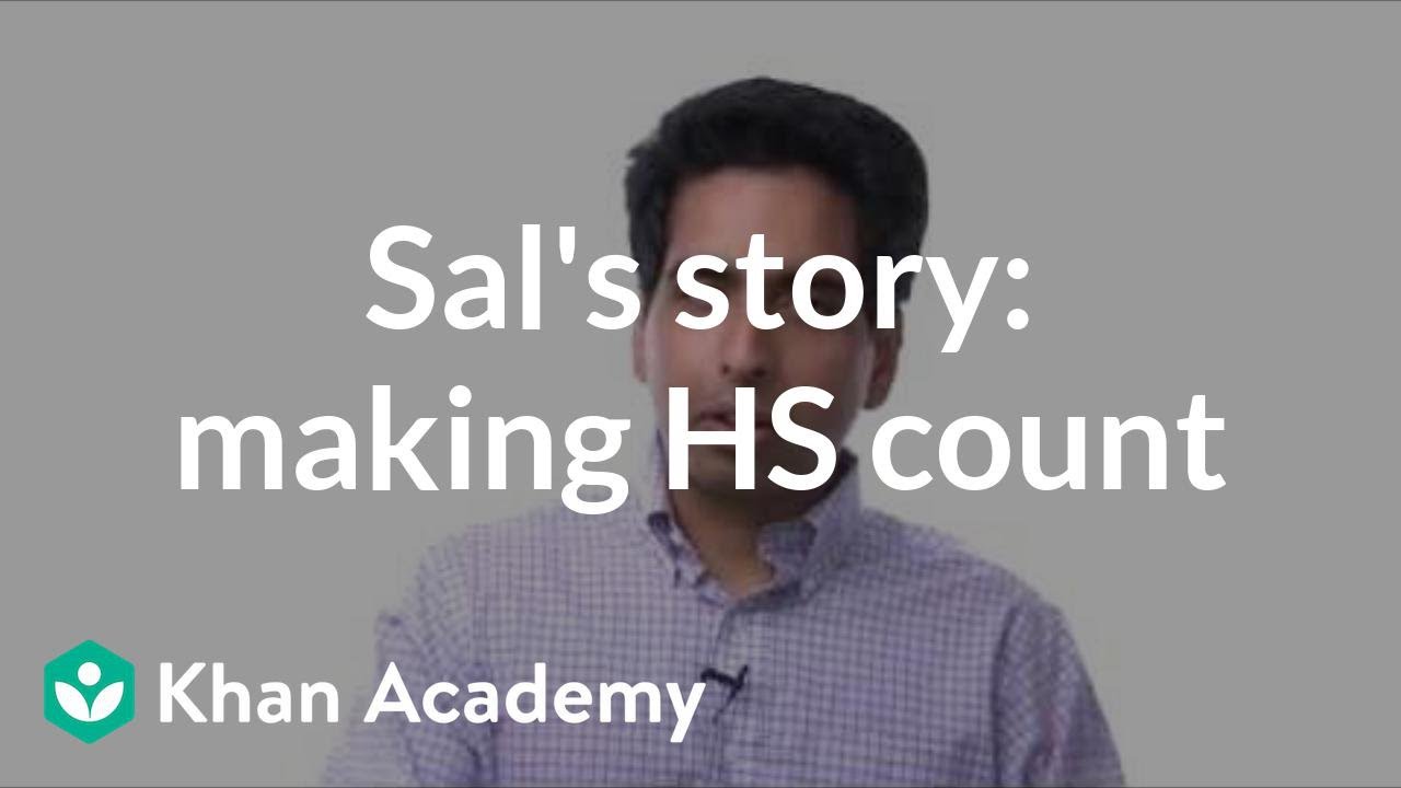 Sal Khan's story: Making high school count