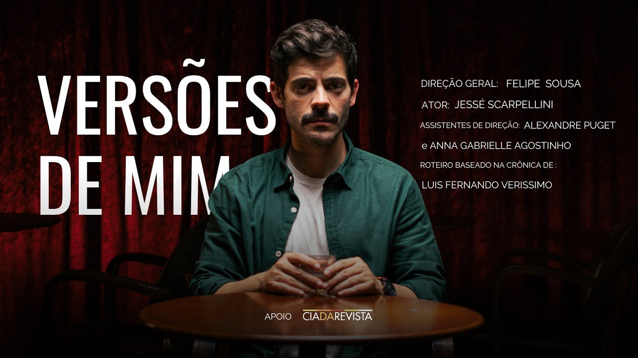 Curta: Vers&otilde;es de Mim - Baseado na cr&ocirc;nica de Luis Fernando Verissimo