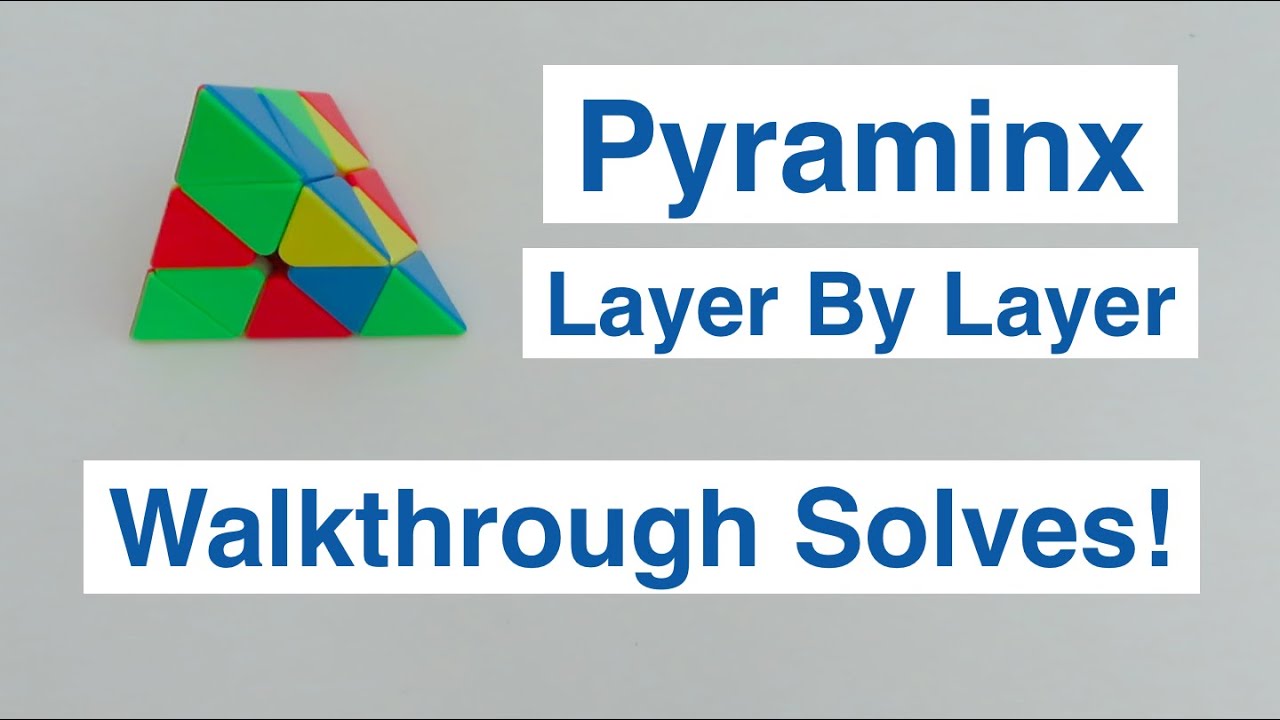 Pyraminx LBL Walkthrough Solves!