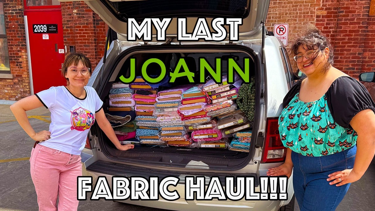 My Last Joann Fabric Haul Ever! So Sad!