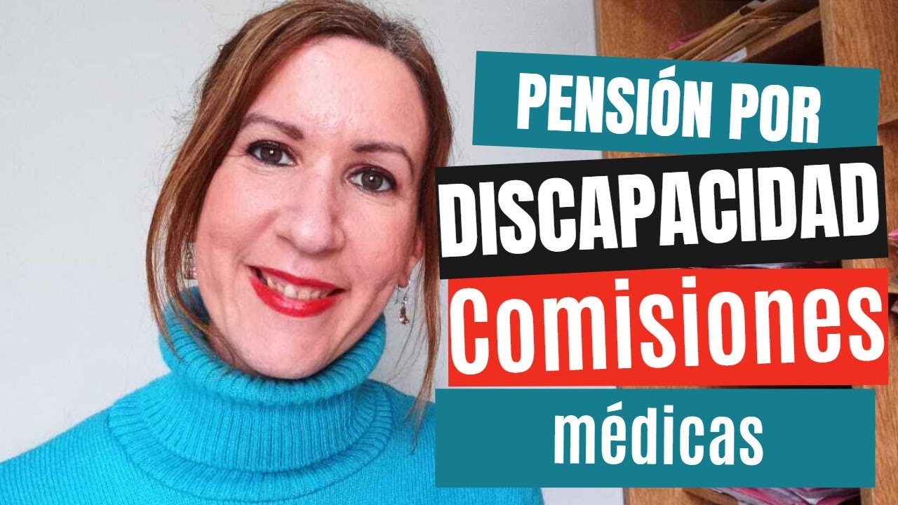 PENSIÓN POR DISCAPACIDAD- Comisión Médicas- recursos de apelación