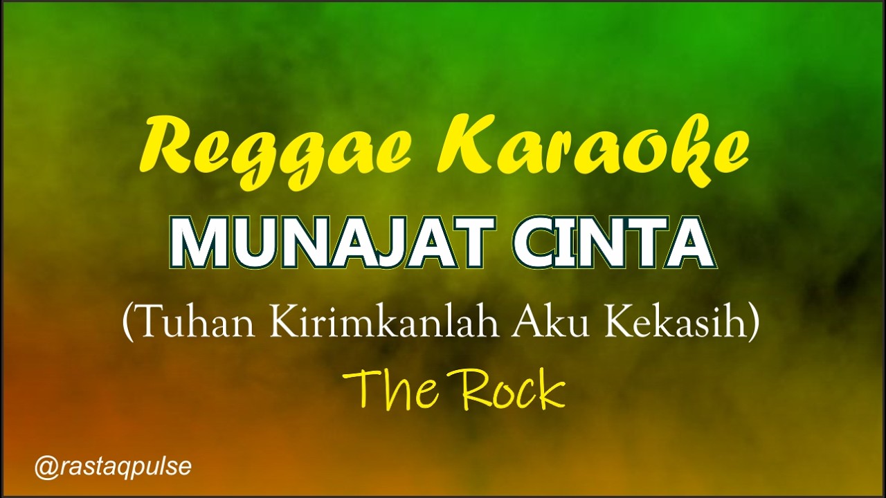 Munajat Cinta Karaoke Reggae Ska | The Rock | Rastaqpulse