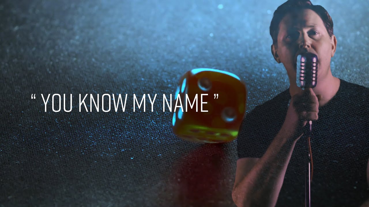 You Know My Name