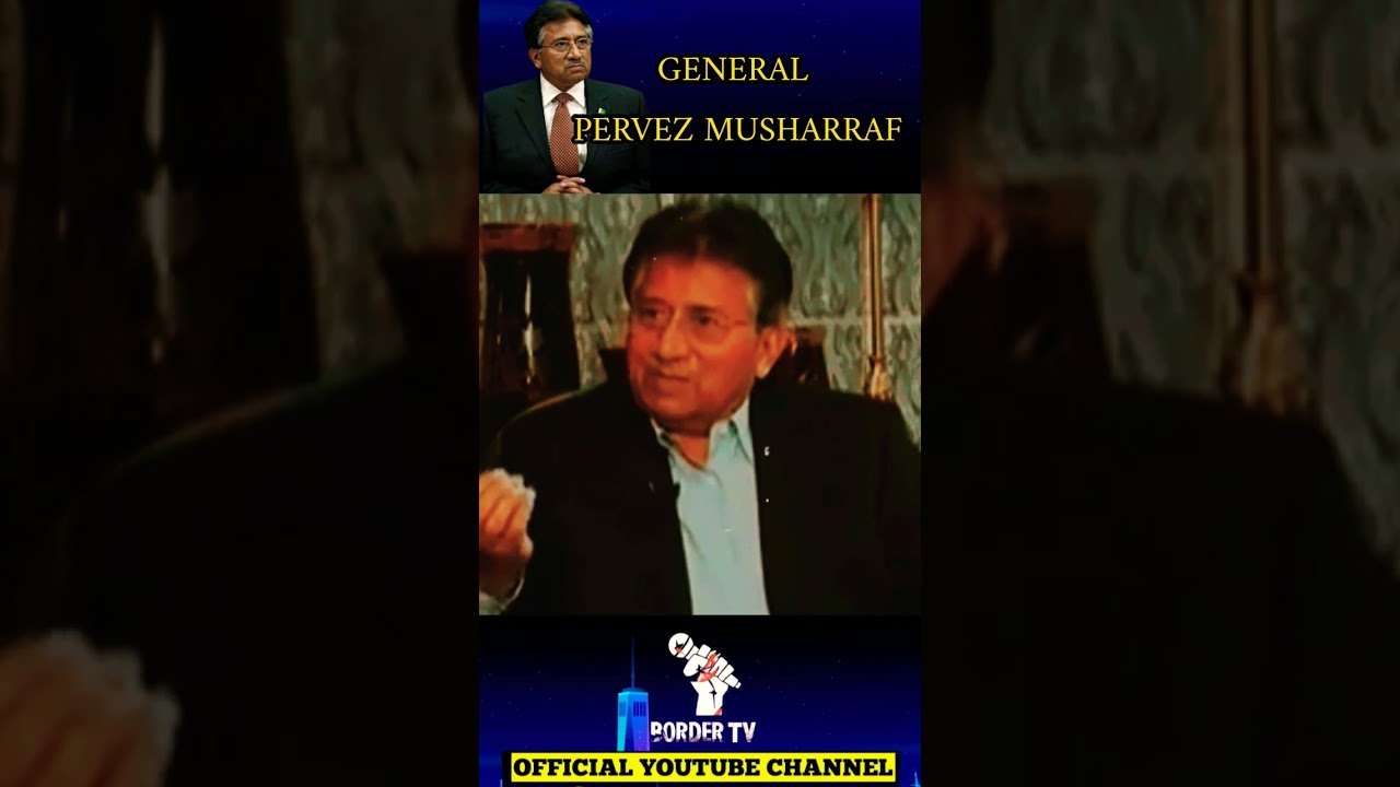 General Pervez Musharraf Air Attack on India #bordertv #trending #pakarmy #pervaizmusharaf
