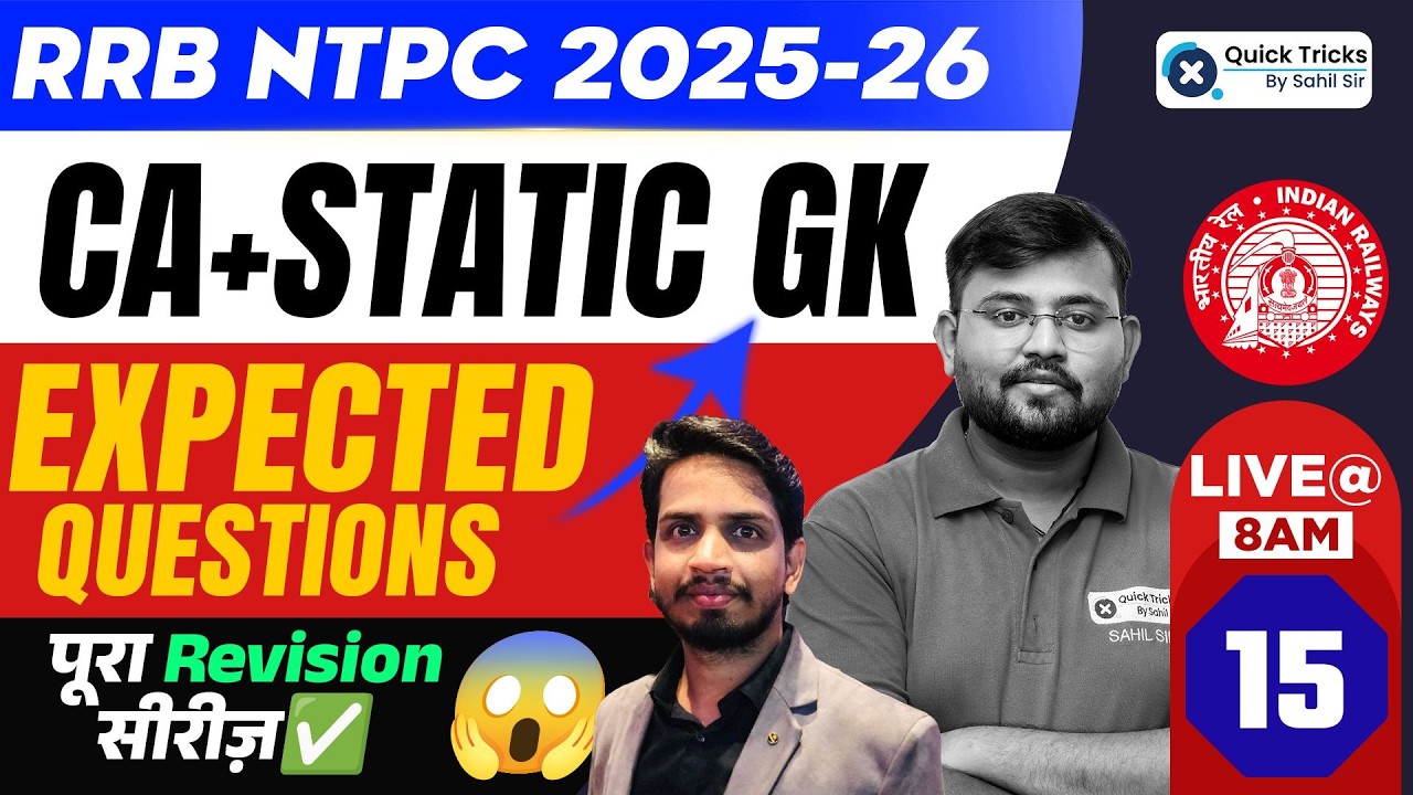 🚆RRB NTPC 2025-26 CA + Static GK Most Expected Questions 15🔥| Full CA Revision by Shashank sir