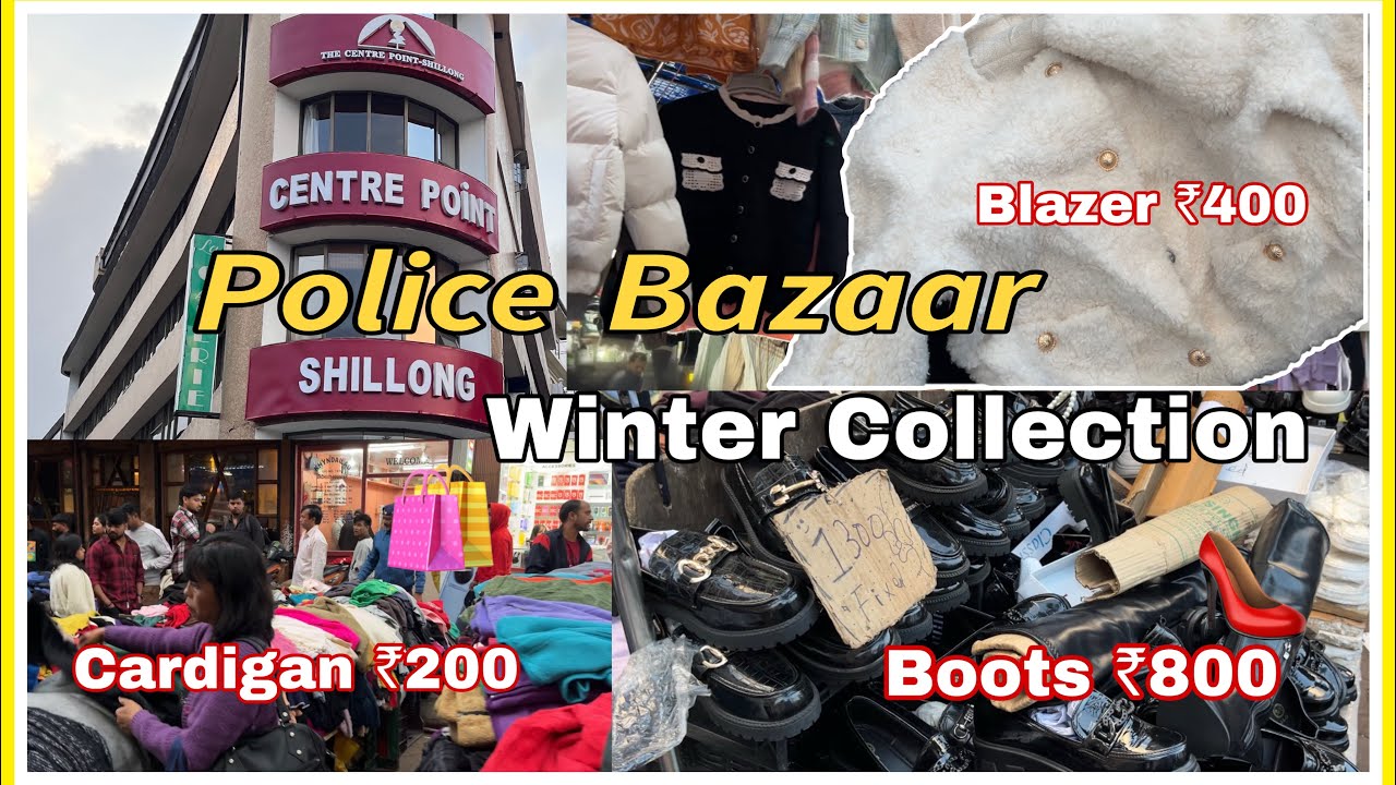 Police Bazaar Winter Collection 🛍️✨Thrift Store 👠#policebazar #shillong #thrift
