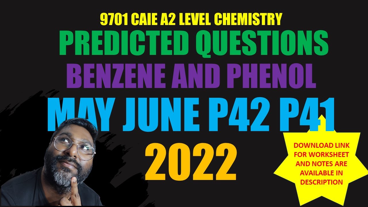BENZENE & PHENOL CAIE CHEMISTRY PREDICTED EXAM QUESTIONS 2022