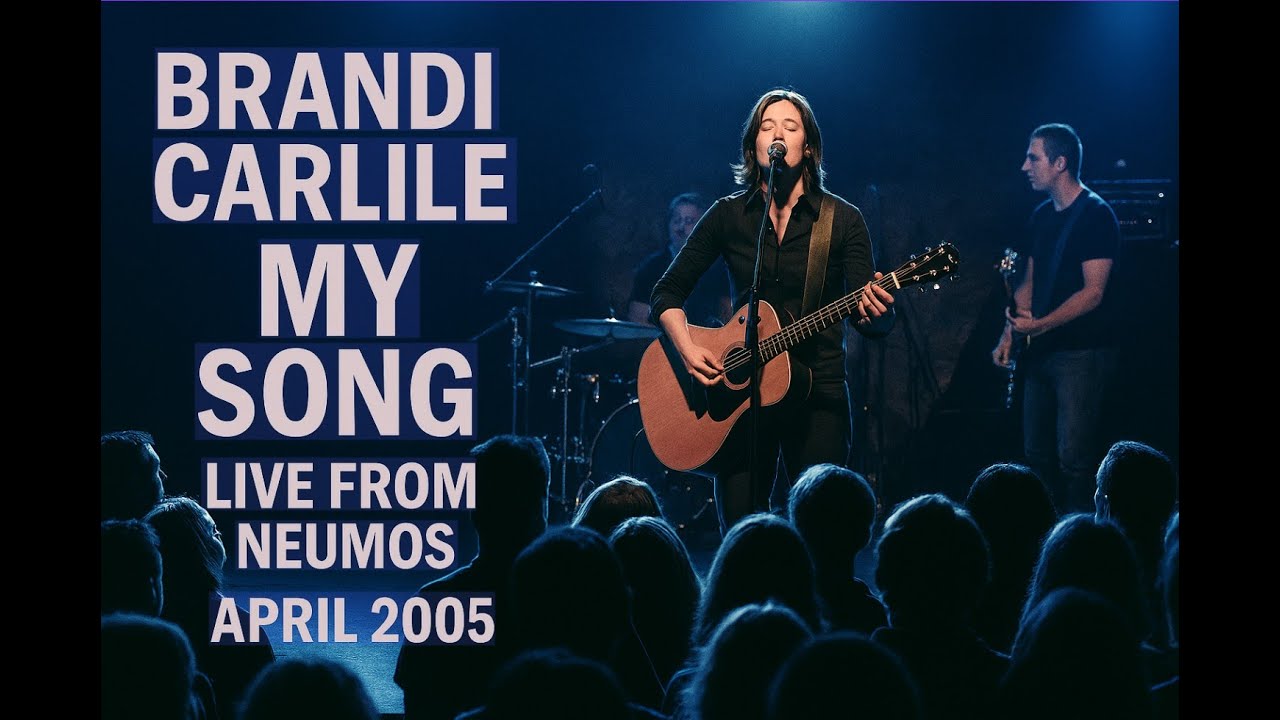 My Song: Brandi Carlile – (MultiCam-Live From Neumos April 2005)