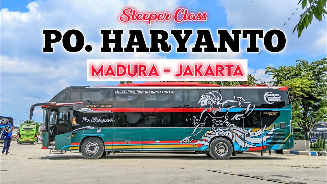 GEBRAKAN DARI PO HARYANTO DI MADURA ‼️ Sleeper Class di rute MADURA - JAKARTA 🔥