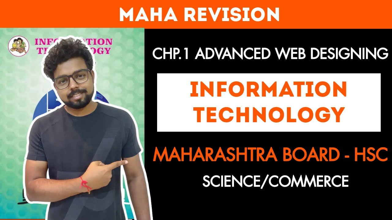1. Advance Web Designing | HSC - IT|  Maharevision | Maharashtra Board | Information Technology (IT)