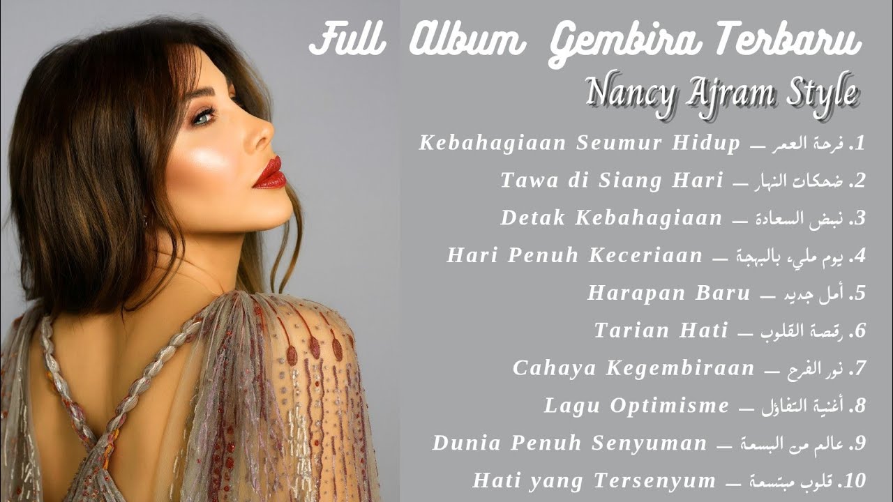 Full Album Gembira Terbaru Nancy Ajram style terbaru 