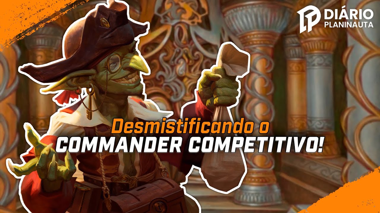 Desmistificando o Commander Competitivo
