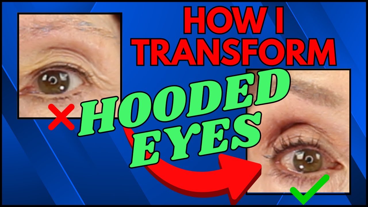 How I Transform My Hooded Eyes