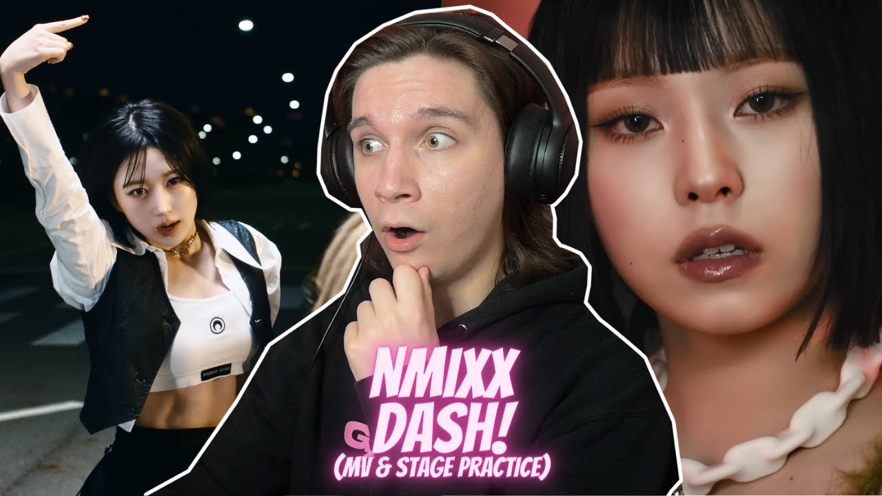 DANCER REACTS TO NMIXX | “DASH” M/V & Stage Practice
