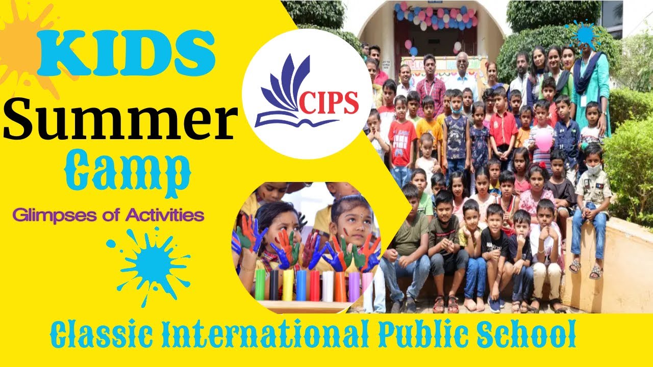 Glimpses of Activities |Summer Camp 2022 | Classic International Public School, Dharwad