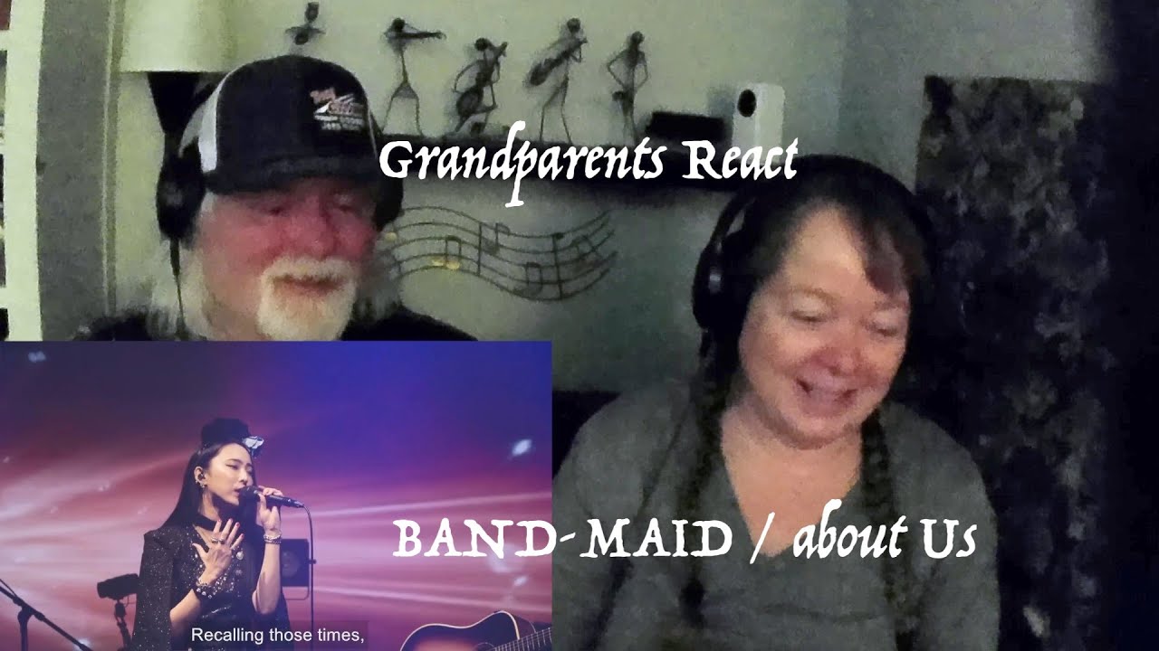 Band-Maid - About Us - Grandparents from Tennessee (USA) react - first time reaction