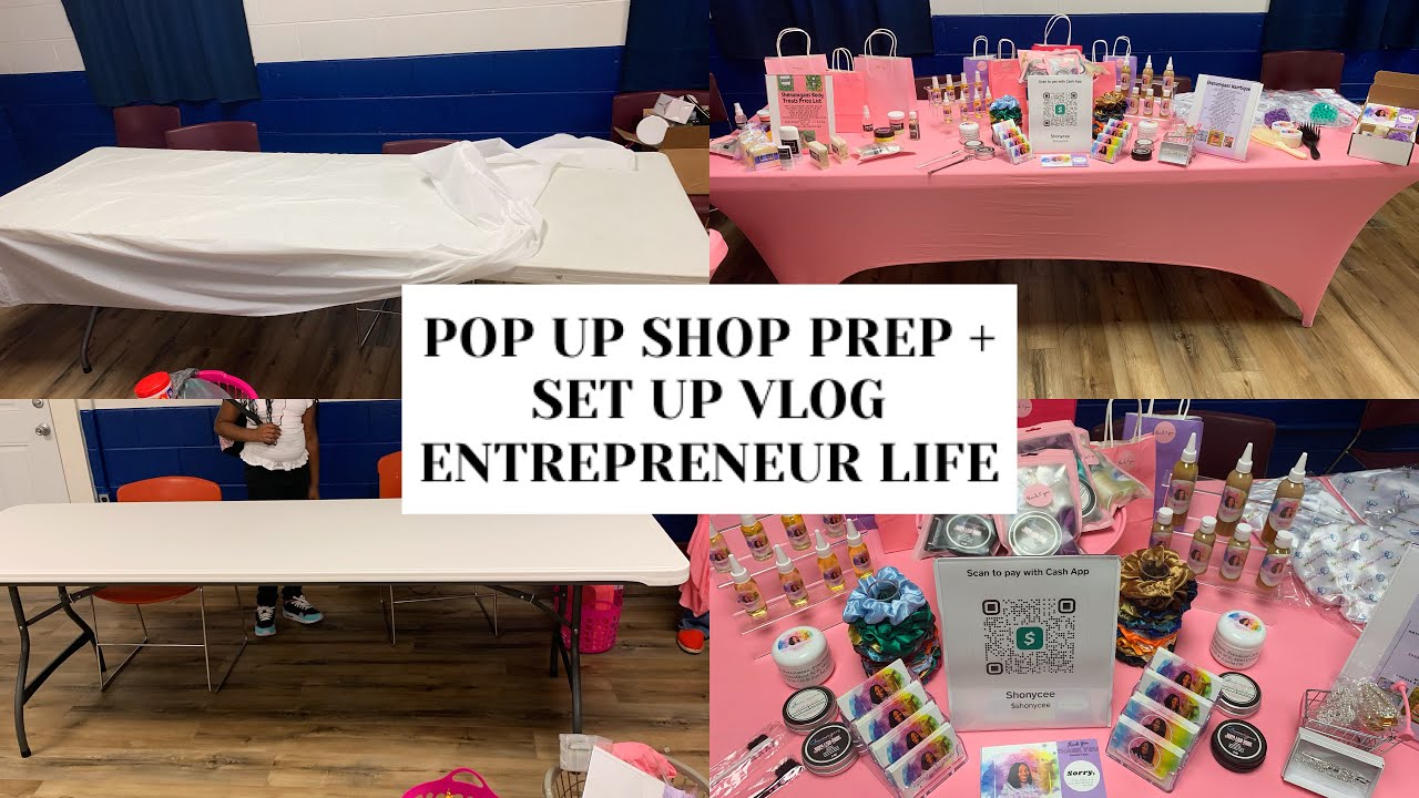 POP UP SHOP + SET UP VLOG | ENTREPRENEUR LIFE