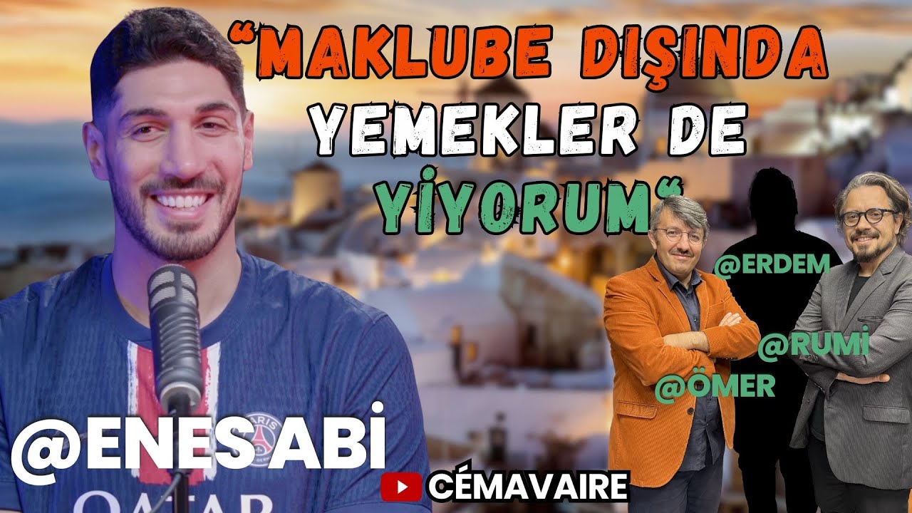 Cémavaire’de bir NBA yıldızı: Enes Kanter