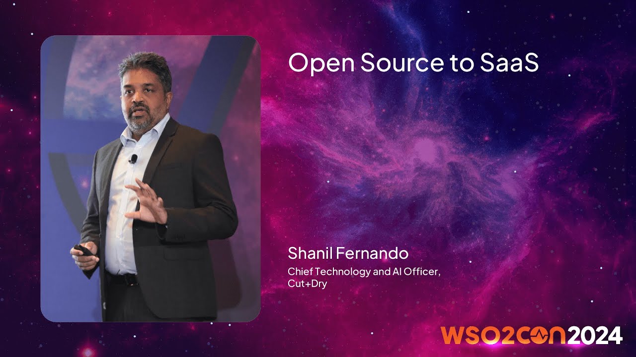 Open Source to SaaS | WSO2Con USA 2024
