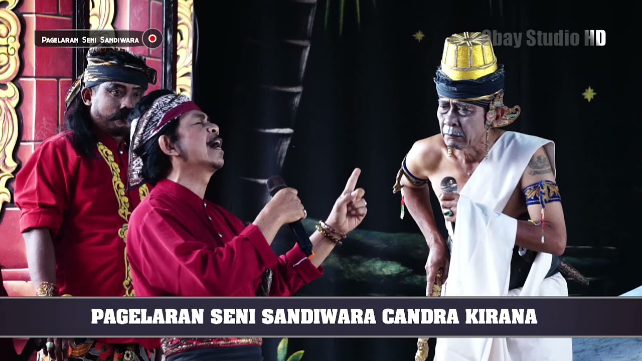 Sandiwara Candra Kirana  (Part 3) || Pengauban Lelea_18 Mei 2021