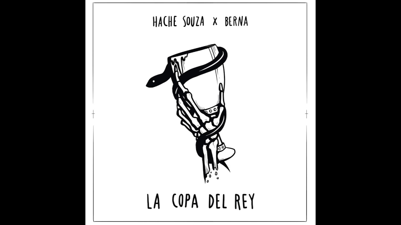 HACHE SOUZA X BERNA - LA  COPA  DEL  REY