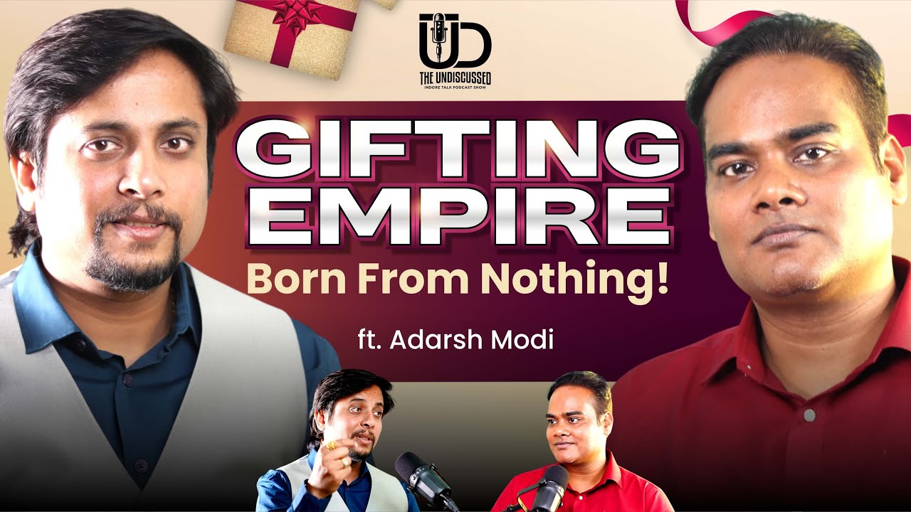 Building a Global Business from Indore | Ft. Adarsh Modi | The Undiscussed Podcast | Indore Talk