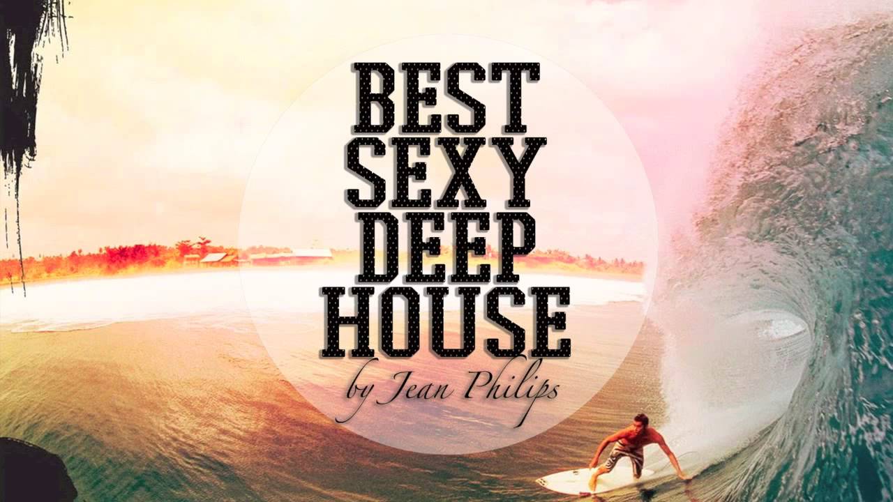 ★ Best Sexy Deep House April 2014 ★ by Jean Philips ★ FREE DOWNLOAD
