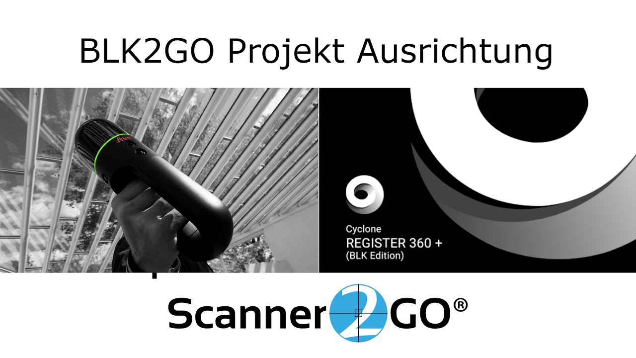 Leica BLK2GO Anleitung Projekt ausrichten und exportieren - Scanner2GO