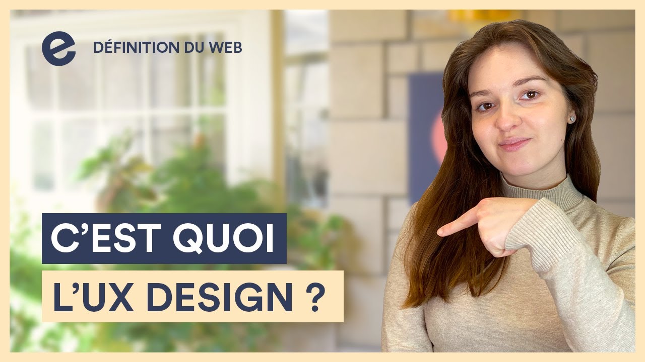 C'est quoi : l'UX (design) ? I Les Définitions du Web