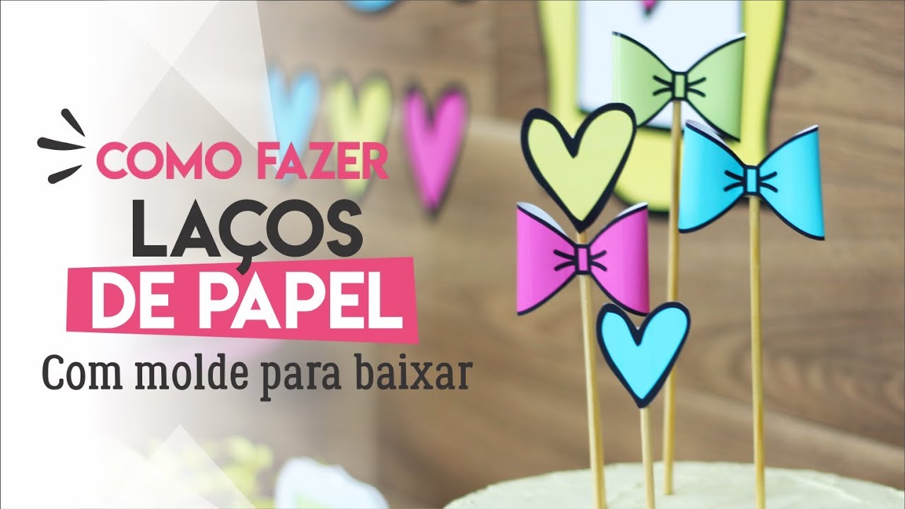 COMO FAZER LA&Ccedil;OS DE PAPEL - Com molde gratuito para baixar