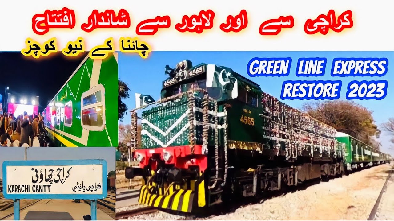 4k video Restore Green Line Express Karachi Station and Lahore station Video New China Couches 2023