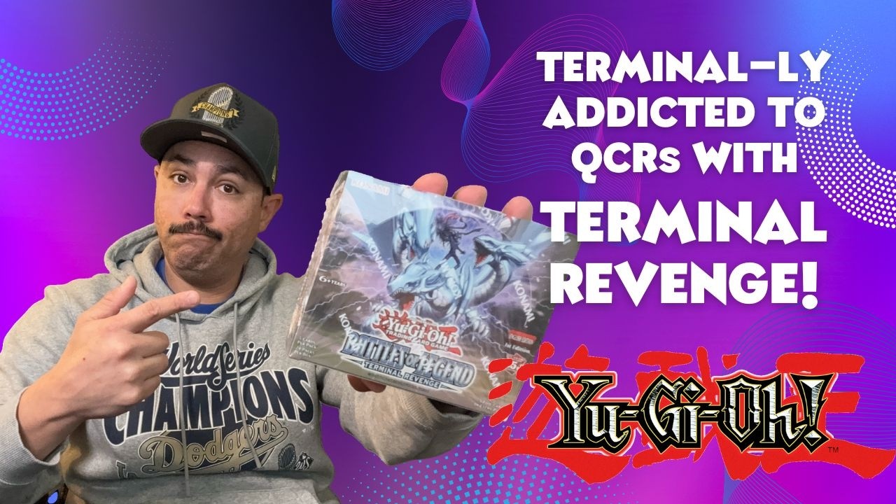 Terminal-ly Addicted to QCRs With Terminal Revenge!