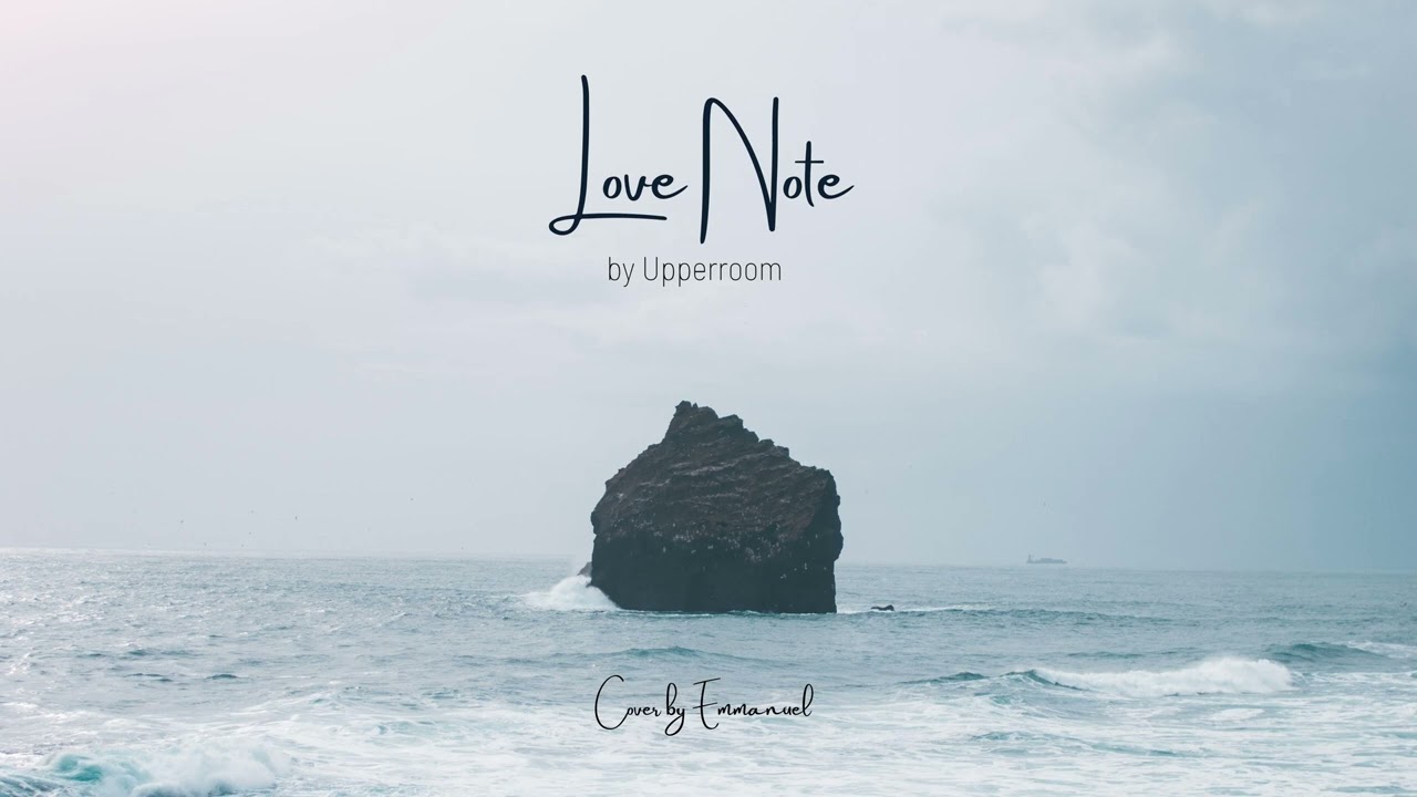 Love Note by  UPPERROOM