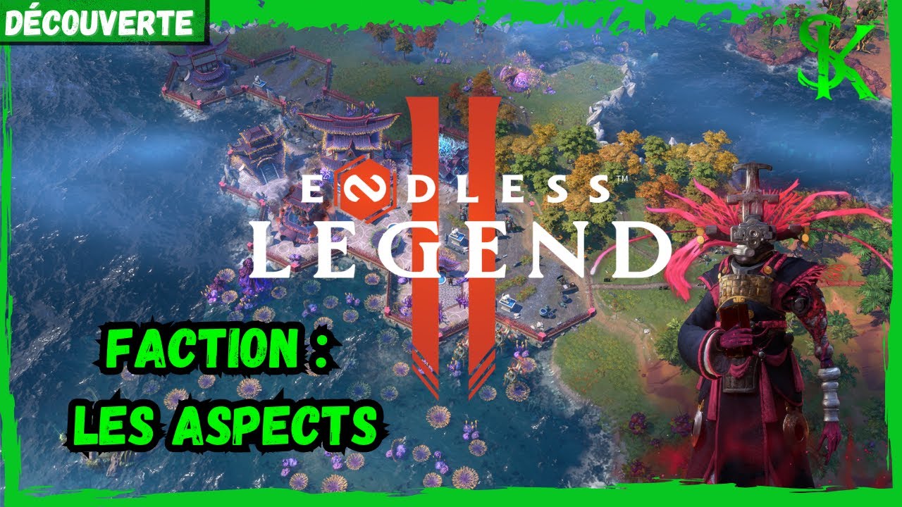 ENDLESS LEGEND 2 [FR] : Présentation de la faction des ASPECTS dans ce 4X stratégique !